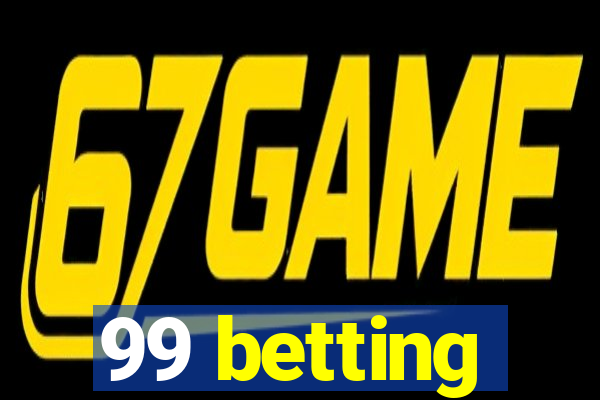 99 betting